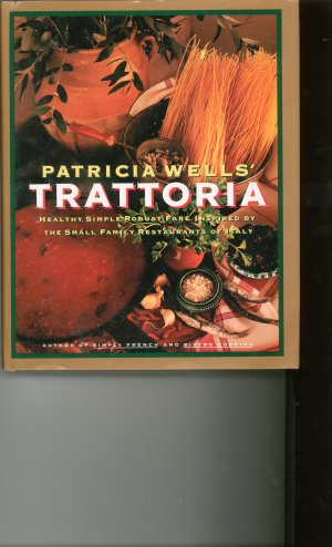 Patricia Well's Trattoria Cookbook