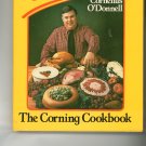 Cooking With Cornelious by Cornelius O' Donnell The Corning Cookbook