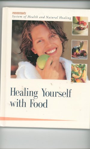Healing Yourself With Food Cookbook by Prevention