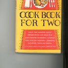 Cook Book For Two Cookbook by Ida Bailey Allen Vintage Item