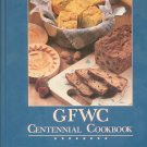 GFWC Centennial Cookbook General Federation Of Womens Club
