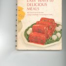 A Campbell Cookbook Easy Ways to Delicious Meals Vintage Item