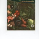 Vintage Good Housekeepings Book Of Vegetables Cookbook