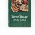 Bond Bread Cook Book Cookbook Vintage Item