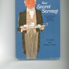 Your Secret Servant Cookbook by Ann Reed & Marilyn Pfaltz 0960029206 Vintage Rochester Savings Bank