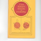 The Basic Guide To Cooking Cookbook by Rochester Gas & Electric Company Vintage Regional New York
