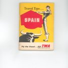 Travel Tips Spain Fly The Finest TWA Trans World Airlines Vintage