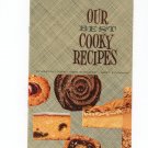 Our Best Cooky Recipes by Martha Logan Swift & Company Very Nice