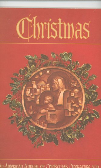 Christmas An American Annual Of Christmas Literature And Art 0806689501