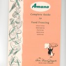 Amana Complete Guide To Food Freezing by Ann Mac Gregor Vintage