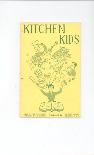Kitchen Kids Cookbook by Rochester Gas & Electric Company Vintage Item Regional New York