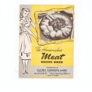 The Homemakers Meat Recipe Book Cookbook by National Live Stock & Meat Board