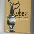 Glass A Guide For Collectors Gabriella Gros Galliner Vintage 81281326x