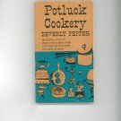 Vintage Potluck Cookery Cookbook by Beverly Pepper