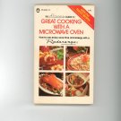 Amana Guide To Great Cooking With A Microwave Oven Cookbook  758122