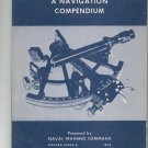 A Navigation Compendium by Naval Training Command NAVTRA 10494-A 1972  05020524710