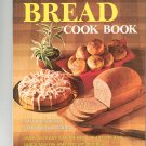 Better Homes & Gardens Homemade Bread Cook Book Cookbook Vintage 069600660x 1st Edition 1st Printing