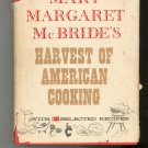 Mary Margaret Mc Brides Harvest Of American Cooking Cookbook Vintage 5610236
