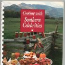 Cooking With Southern Celebrities Cookbook 1563520141