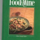 The Best Of Food & Wine 1994 Collection Cookbook 0916103226