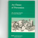 An Ounce Of Prevention Spring Cookbook by American Institute for Cancer Research