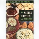 250 Sauces Gravies And Dressings #20 Cookbook Vintage Culinary Arts Institute
