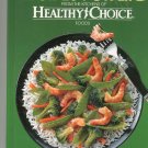 Recipes For Life Cookbook by Healthy Choice 0865739412