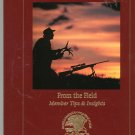 From The Field Member Tips & Insights North American Hunting Club 158159108x