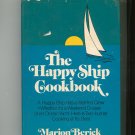 The Happy Ship Cookbook by Marion Berick 0679506543