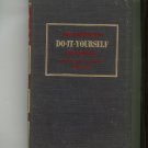 Do It Yourself Encyclopedia Volume 6 Popular Science Editions Vintage