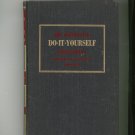Do It Yourself Encyclopedia Volume 3 Popular Science Editions Vintage