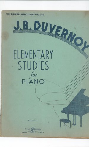 J B Duvernoy Elementary Studies For Piano Carl Fisher No. 506  Op. 176 Vintage