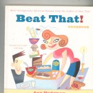 Beat That Cookbook by Ann Hodgman 0395971780