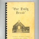 Our Daily Bread Cookbook Regional Church West Virginia Vintage