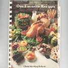Our Favorite Recipes Cookbook Regional New York Christ King School