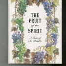The Fruit Of The Spirit  A Taste Of St. Pauls Cookbook Regional New York Church Evangelical