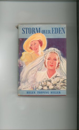 Storm Over Eden by Helen Topping Miller Vintage 1937 Grosset & Dunlap