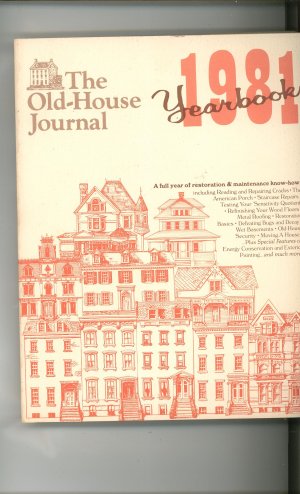 The Old House Journal 1981 Yearbook  0942202058