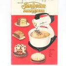 Sunbeam Automatic Mixmaster Deluxe Manual & Cookbook Vintage 1957