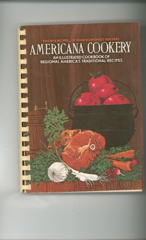 Americana Cookery Cookbook Home Economics Teachers Vintage