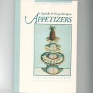Quick & Easy Recipes Appetizers Cookbook Safe Party Planning Vol. 2  0911479058