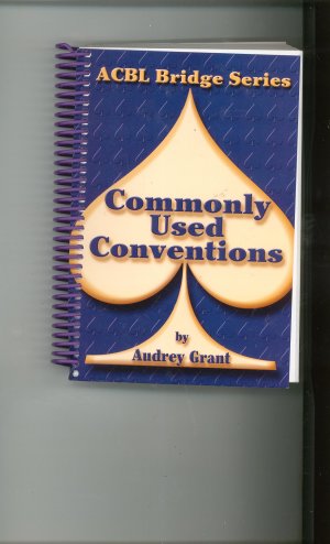 ACBL Bridge Series Commonly Used Conventions by Audrey Grant 0943855144 Card Game