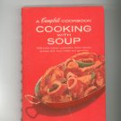 A Campbell Cookbook Cooking With Soup Vintage 1974