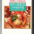 Betty Crocker's New Choices Cookbook 0671867679