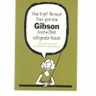 How To Get The Most From Your New Gibson Frost Clear Refrigerator Freezer Manual