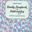 Family Songbook Of Faith And Joy 129 Inspirational Favorites by Reader's Digest Vintage 1975