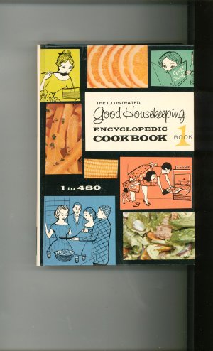 Good Housekeeping Encyclopedic Cookbook Book 1 Vinatge Illustrated 1965