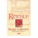 Tomato Ketchup Recipe Collection Cookbook by Heinz 1988