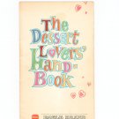 The Dessert Lovers Hand Book Cookbook Eagle Brand Condensed Milk Vintage 1969