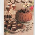 Chocolate Fantasies Cookbook 0848708164